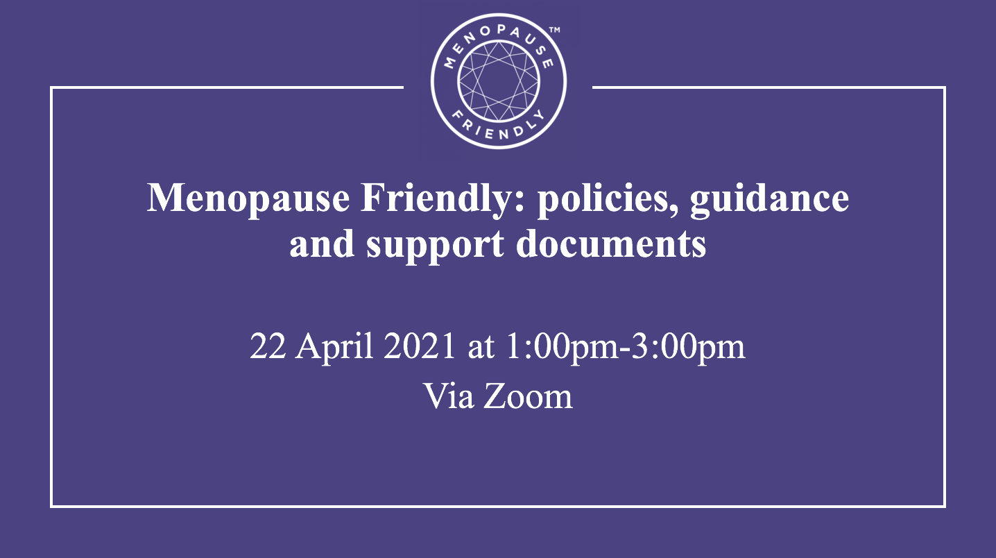 Menopause Friendly Policies Event 220421