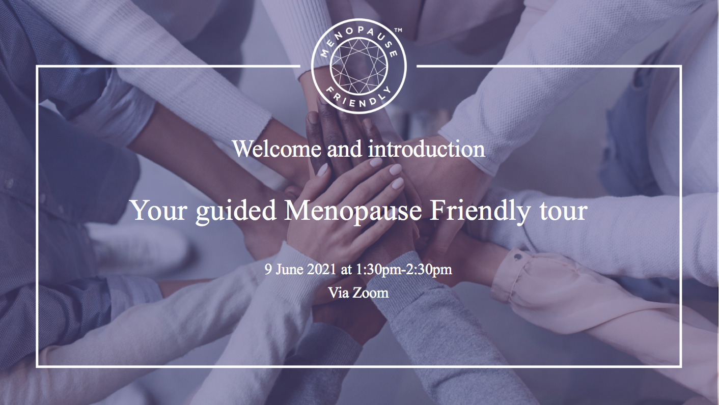 Menopause friendly - welcome tour 0906