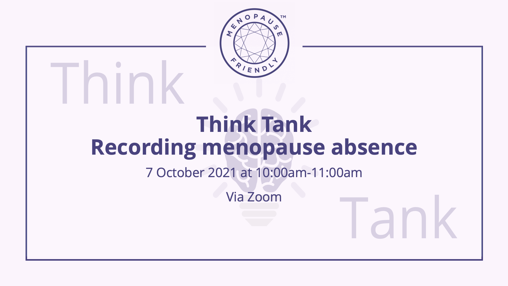 Menopause Friendly Think Tank