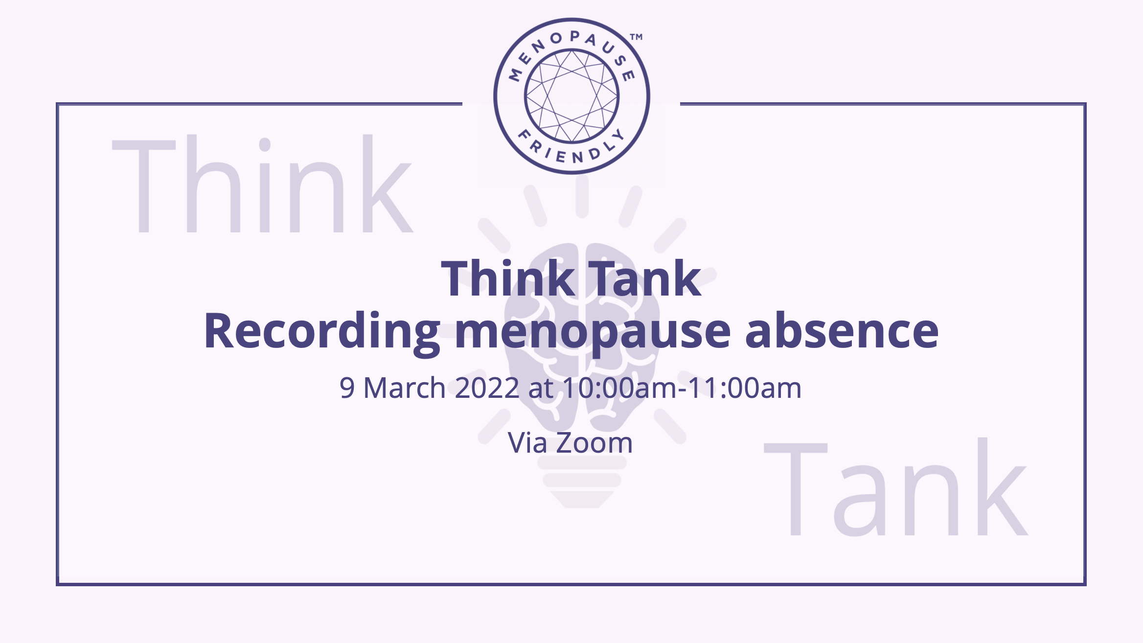 Think Tank | Menopause Friendly