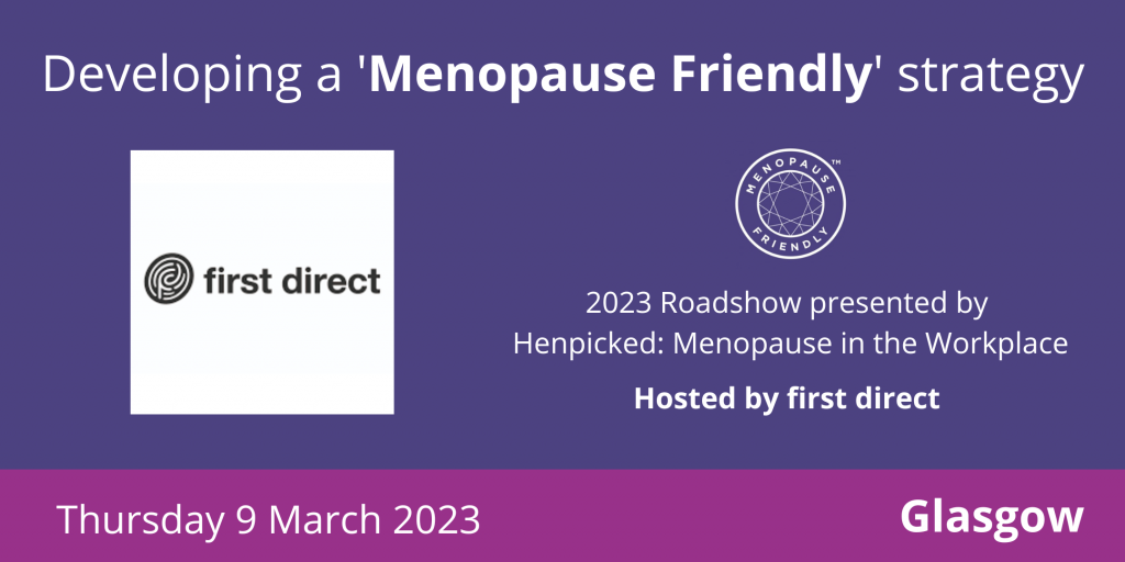 Developing a 'Menopause Friendly' strategy FD, Glasgow