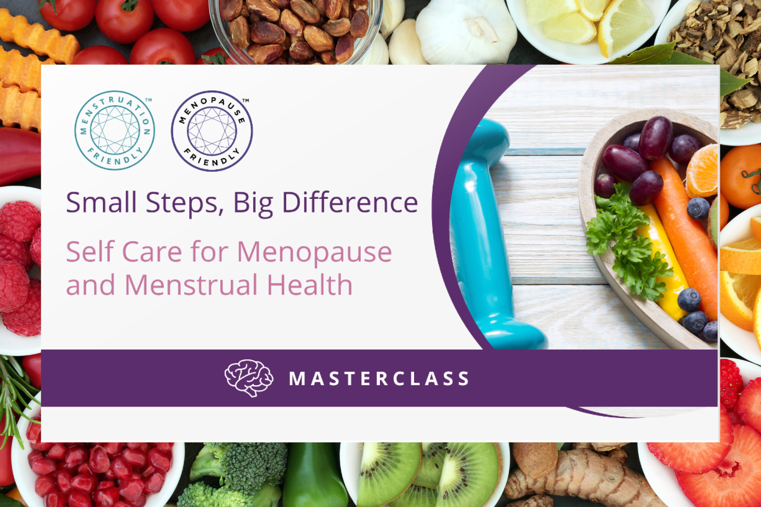 Small Steps Big Difference – Self Care for Menopause and Menstrual Health